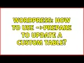 Wordpress How to use wpdb- prepare to update a custom table