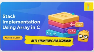 Stack Implementation Using Array in C Push Pop Peek Explained
