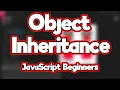 Object Inheritance Lesson 29 JavaScript Beginners MAS-CodeTech