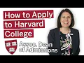 Harvard 101 What you need to know about applying to Harvard