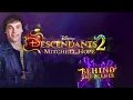 Descendants 2 Mitchell Hope Behind the Scenes