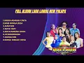 Lagu KUMPULAN  LAGU  LAWAS FULL ALBUM NEW PALAPA