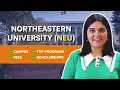 Northeastern University NEU Campus Top Programs Fees Scholarships