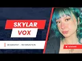 Skylar Vox Biography Skylar Vox Tiktok Skylar Vox Hot