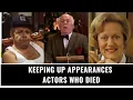 Keeping Up Appearances Actors Who Died