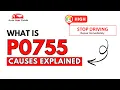 What is P0755 Engine Error Code Causes Explained