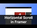 Tutorial How to Create a Horizontal Scroll Animation in Framer