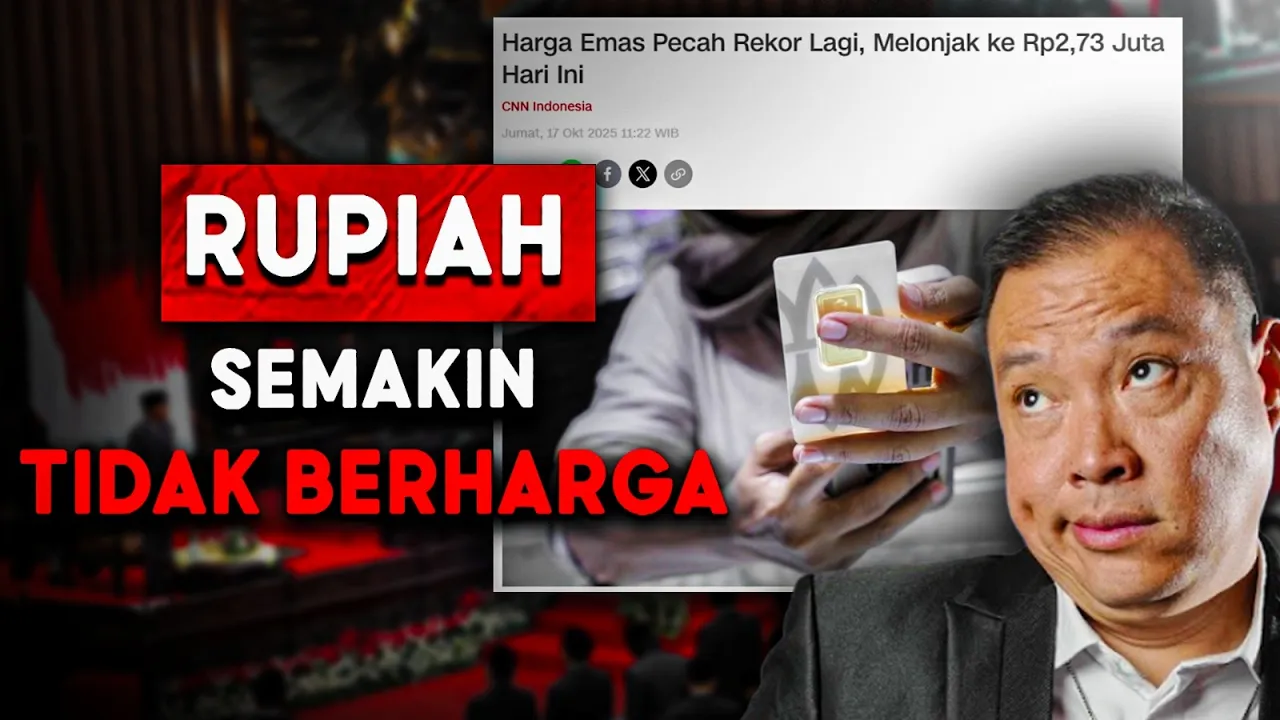 Naiknya Emas & Kehancuran Rupiah! Kenapa Orang Kaya Tidak Menabung Rupiah Saja!
