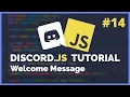 Discord JS Welcome Message 2020 Episode