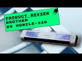 Brother DS 620 Portable Scanner Product Review
