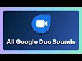 Download Lagu Semua Suara Google Duo / Google Meet (4K)
