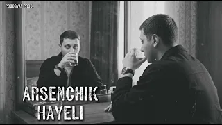ARSENCHIK - Hayeli