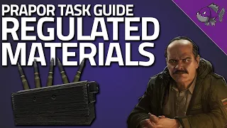 Regulated Materials - Prapor Task Guide