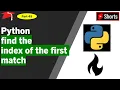 Python find the index of first match of a substring