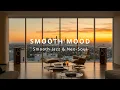 Download Lagu Smooth Jazz \u0026 Neo-Soul Grooves | All-Day long Listening \u0026 Relaxation. Vol. 45