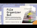 CS50P Final Project File Organizer Bot by Vyankatesh Potdar