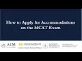 How to Apply for Accommodations on the MCAT Exam