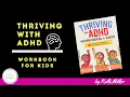 THRIVING WITH AD WORKBOOK