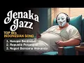 Lagu LAGU JAZZ INDONESIA