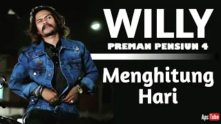 Download Willy Preman Pensiun 4 - Menghitung Hari MP3