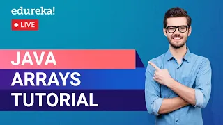 Java Arrays Tutorial For Beginners Java Programming Java Training Edureka Java Live - 1