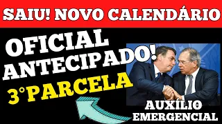 SAIU! NOVAS DATAS 3° PARCELA AUXÍLIO EMERGENCIAL 2021 - PAGAMENTO FOI ANTECIPADO!