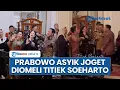 Download Lagu Momen Prabowo Asyik Joget Ditegur Titiek Soeharto saat Syukuran Ultah: Presiden! Sana Mundur