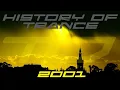 History of Trance: 2001