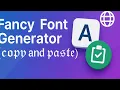 Fancy Font Generator for FREE