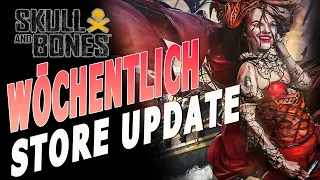 Skull and Bones - Wöchentlicher Reset - Store Update - Neue Items im Shop