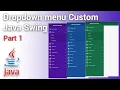 How to Create Dropdown Menu Desktop App using Java Swing Part