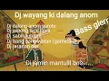 Download Lagu DJ Wayangan dalang ki anom suroto