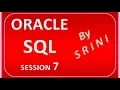 ORACLE SQL 11 - SQL 7 SQL PART 7