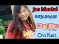 Jan Mantul Tenan Goyangane || Sing Biso - DJ ACAN
