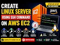 How to Create AWS EC2 Linux Instance Connect Using SSH AWS EC2 Tutorial for Beginners 2026