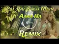 Download Lagu Pal Pal Soch Mein Aana Na Remix | New Remix Song | Hindi Old Dj Remix Song | JD MIX @Jdmix35