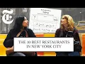 The 10 Best Restaurants in NYC Food Critics Behind the Scenes NYT Cooking
