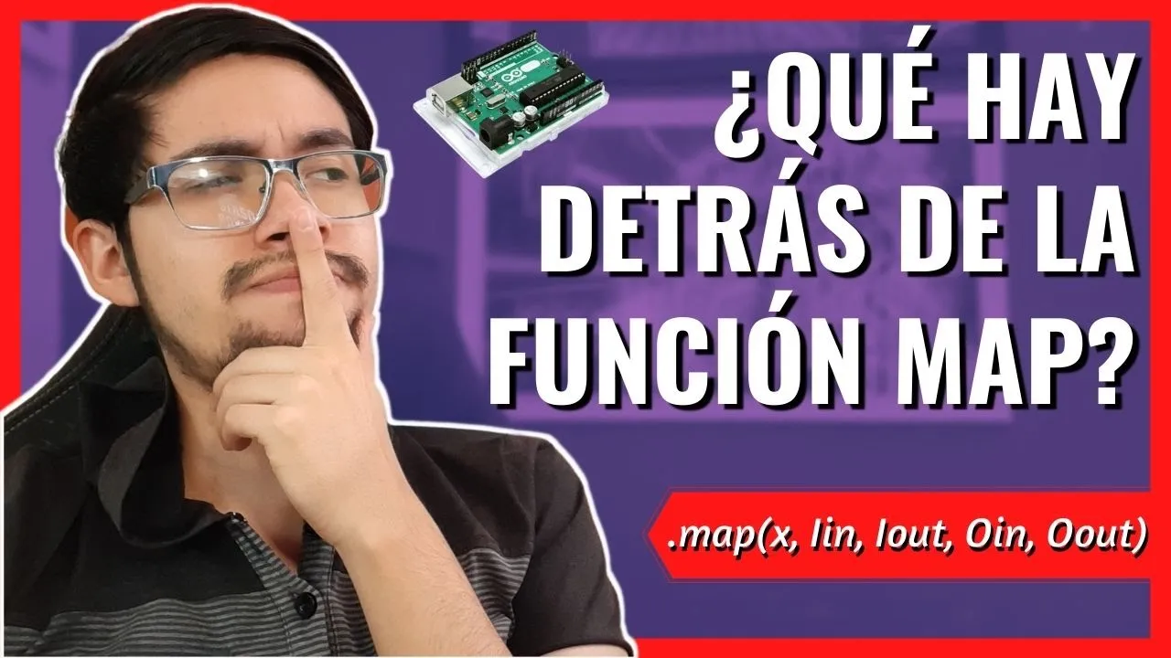 🆕 ¿PARA qué SIRVE y CÓMO FUNCIONA la función map() en ARDUINO?
