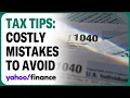 Tax tips Common mistakes that can cost taxpayers money