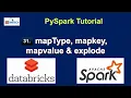 31 mapType in pyspark map - keys map