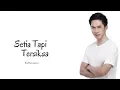 Download Lagu RADITYA JASON - SETIA TAPI TERSIKSA [BETA CLIPS]