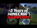 My 5 Years of Minecraft Hardcore Montage