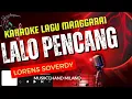 Download Lagu Karaoke LALO PENCANG by Lorenso Verdy