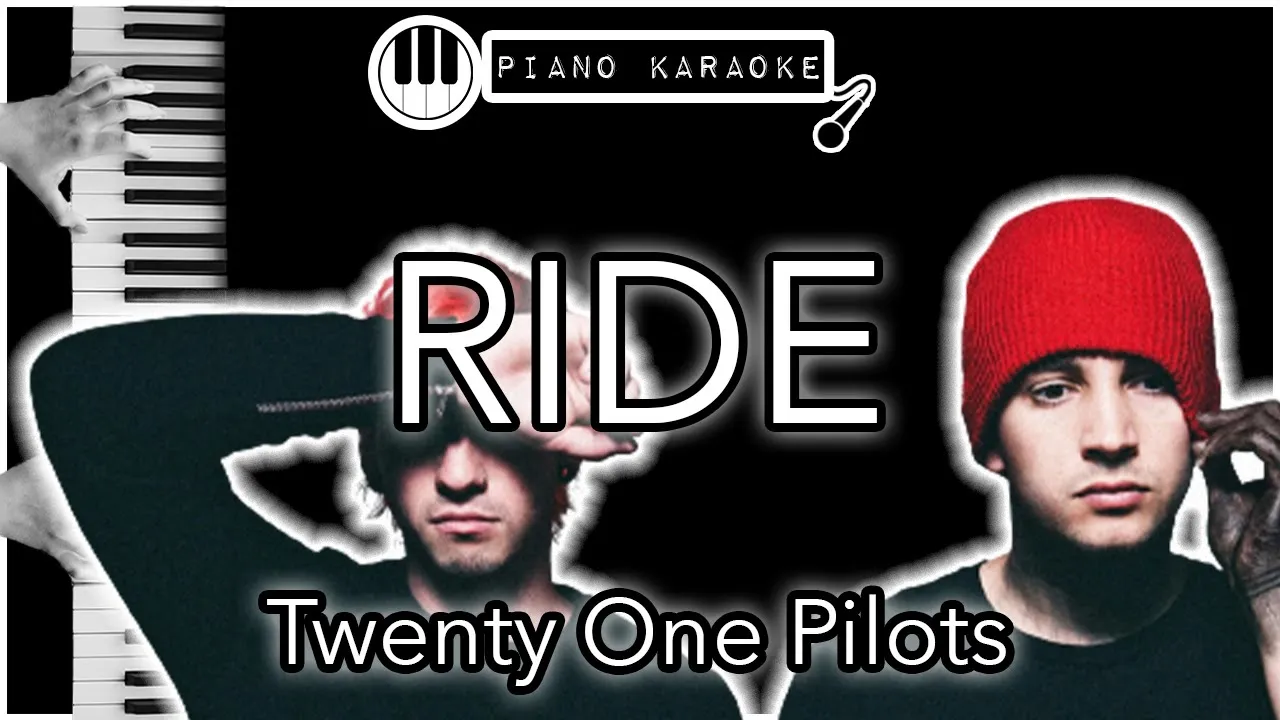 Ride - Twenty One Pilots - Piano Karaoke Instrumental
