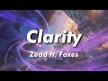 Zedd - Clarity ft Foxes