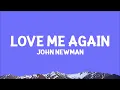 John Newman - Love Me Again (Lyrics)