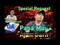 Lagu DJ AMEL KEMEK - SPESIAL REQUEST PAPA MUDA AJAN DARIRI