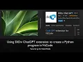 How to use ChatGPT in VsCode to create a Python program in seconds DiDx extension