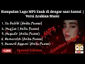 Download Lagu Kumpulan MP3 Gambus Jalsah Enak di Dengar saat Santai | Versi Anita Pawez