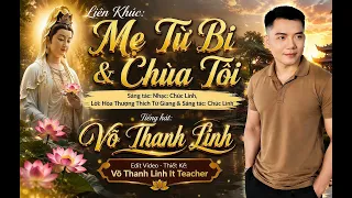 KARAOKE Liên Khúc Mẹ Từ Bi & Chùa Tôi | Võ Thanh Linh